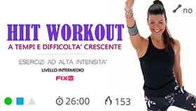 allenamento HIIT a tempi e difficoltà crescente