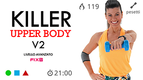 allenamento Upper Body Killer V2 con esercizi impegnativi a corpo libero e con pesetti