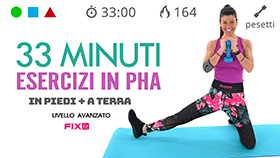 allenamento PHA avanzato della durata di 33 minuti con 4 blocchi di lavoro