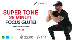 allenamento Super Tone con esercizi total body focus glutei
