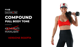 compound tonificazione: ultimate workout in versione ridotta