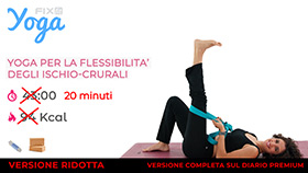 allenamento breve della versione completa Yoga per la flessibilità degli ischio-crurali presente nel diario Premium