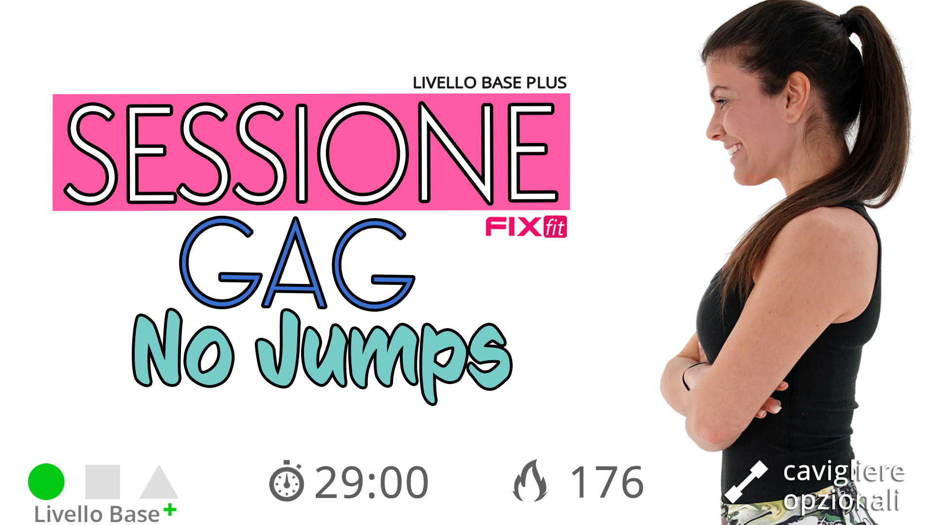 GAG! Workout Per Gambe, Addominali e Glutei - Esercizi Senza Salti